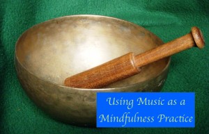 Using Music as a Mindfulness Practice webinar
